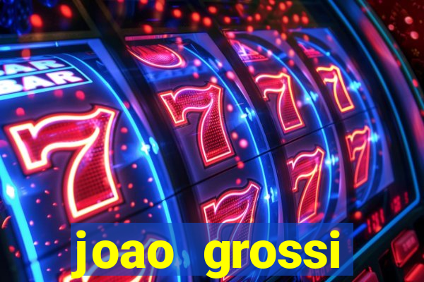 joao grossi cruzeiro sp